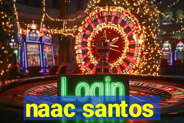 naac santos