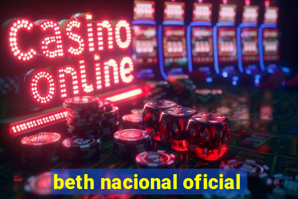 beth nacional oficial