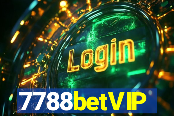 7788betVIP