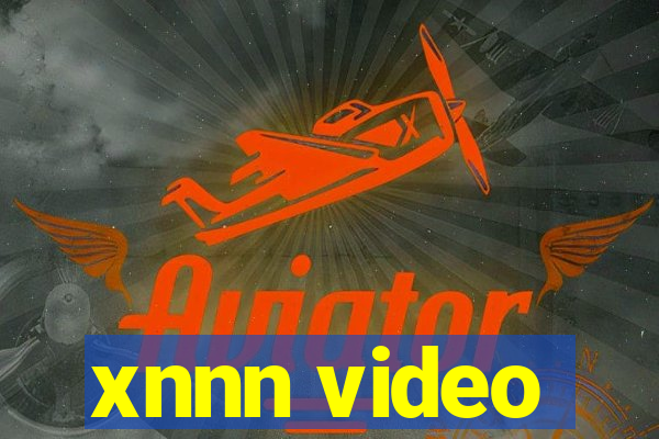 xnnn video