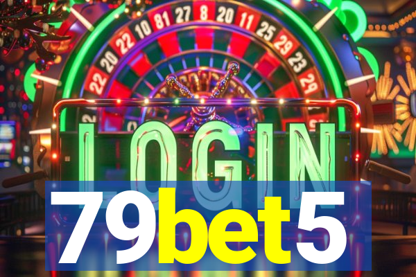 79bet5