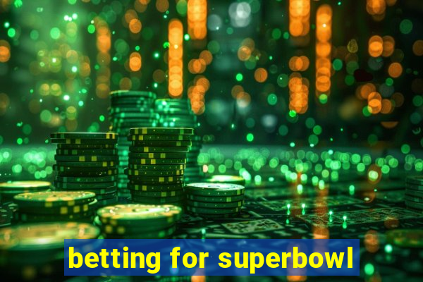 betting for superbowl