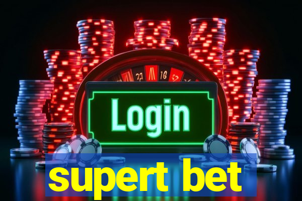 supert bet