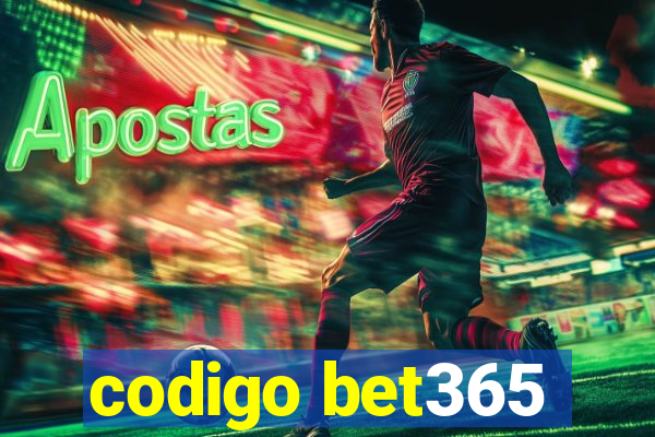 codigo bet365