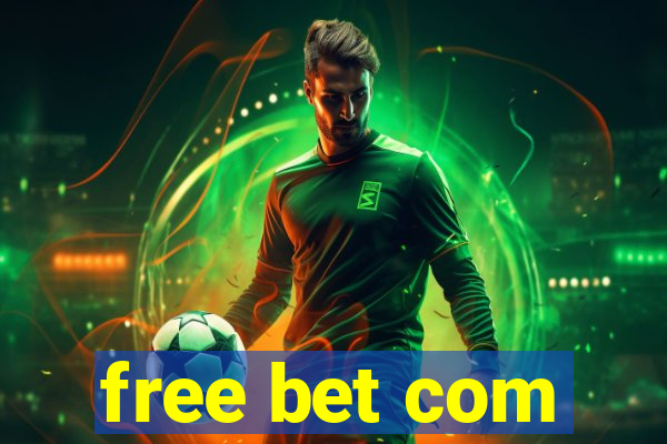 free bet com