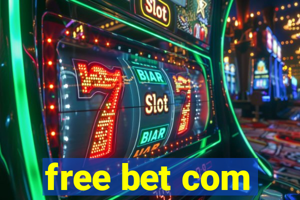 free bet com