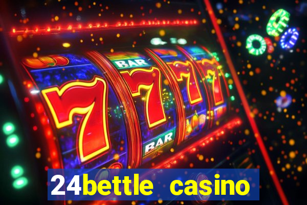 24bettle casino sister sites