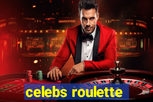 celebs roulette