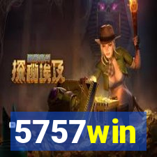 5757win