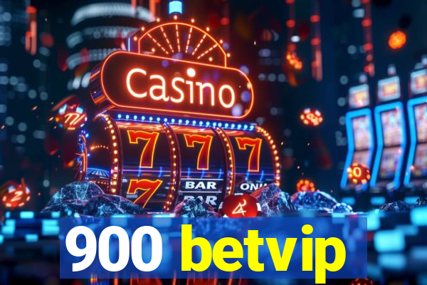 900 betvip