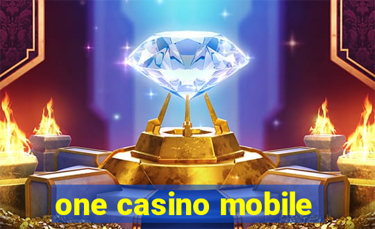 one casino mobile