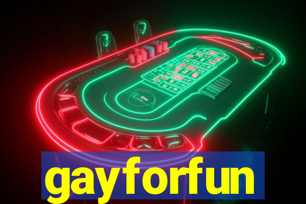 gayforfun