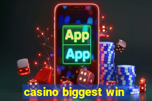 casino biggest win