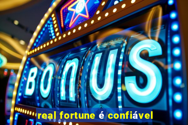 real fortune é confiável