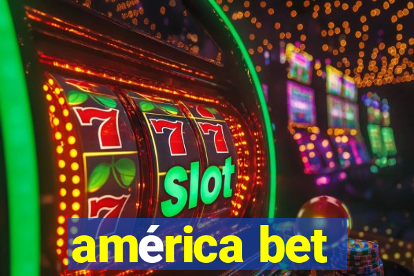 américa bet