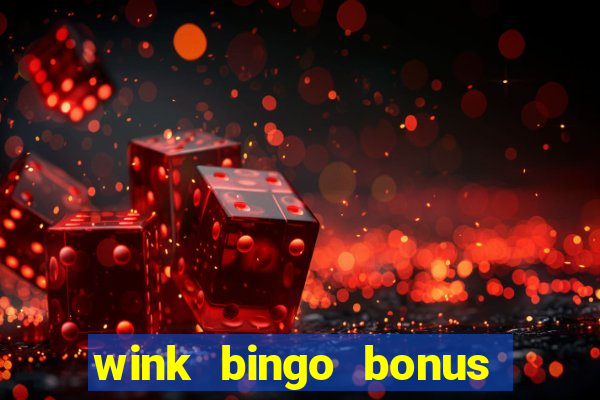 wink bingo bonus promo codes