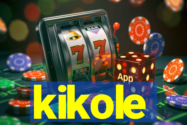 kikole