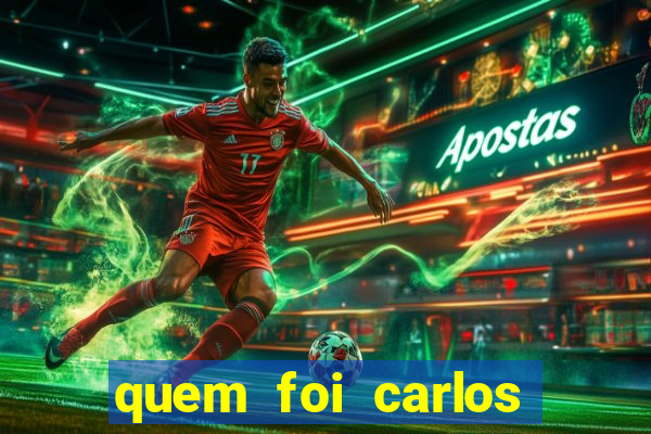 quem foi carlos eduardo fortuna