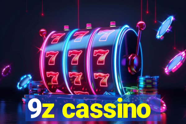 9z cassino