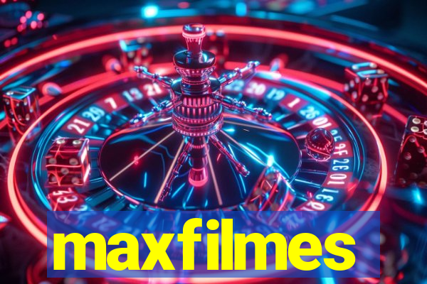 maxfilmes