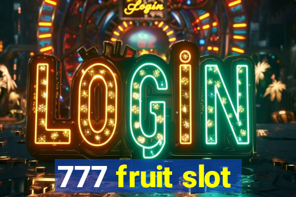 777 fruit slot