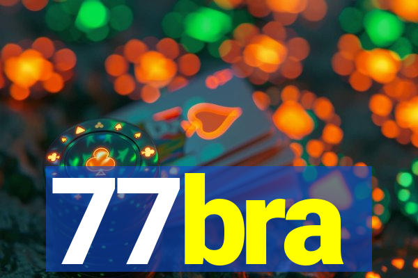 77bra