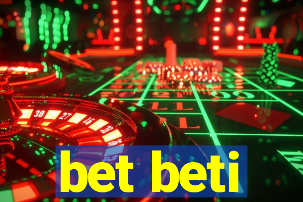 bet beti