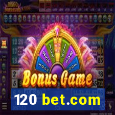 120 bet.com