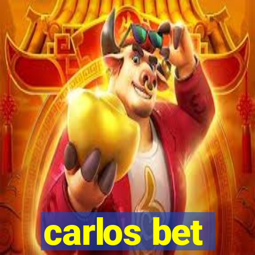 carlos bet