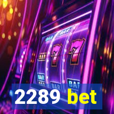 2289 bet