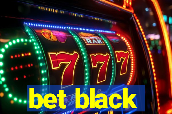 bet black