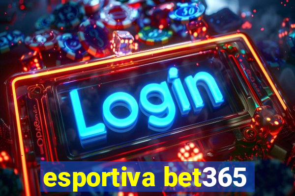 esportiva bet365