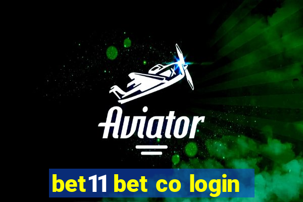 bet11 bet co login