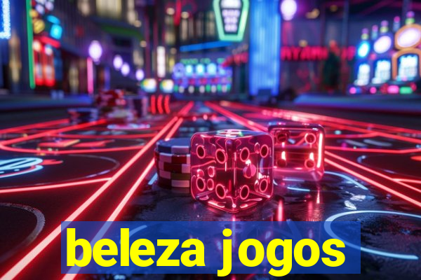 beleza jogos