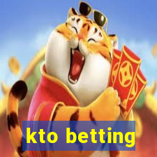 kto betting