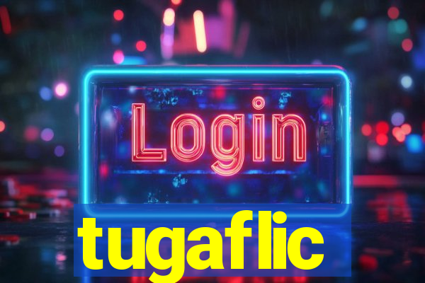 tugaflic