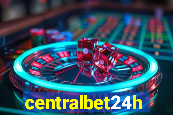 centralbet24h