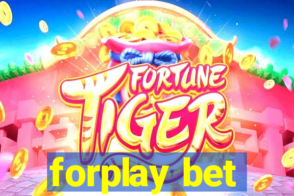 forplay bet