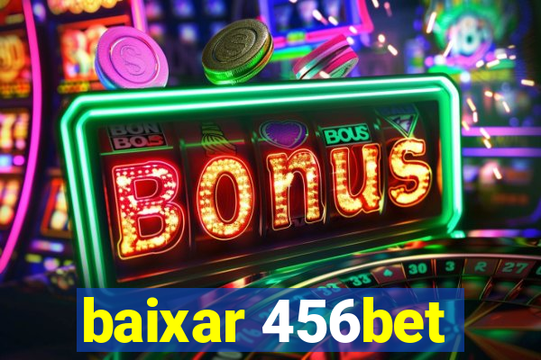 baixar 456bet