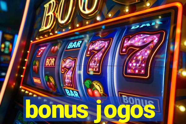 bonus jogos