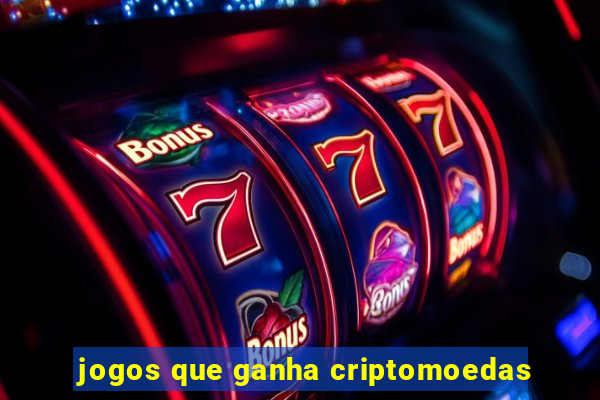 jogos que ganha criptomoedas