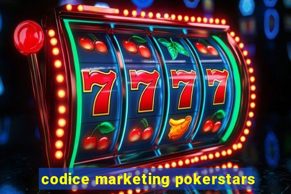 codice marketing pokerstars