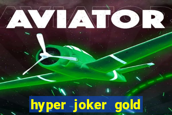 hyper joker gold blitz slot