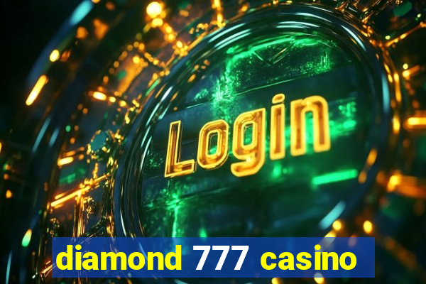 diamond 777 casino