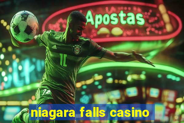 niagara falls casino