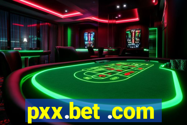 pxx.bet .com