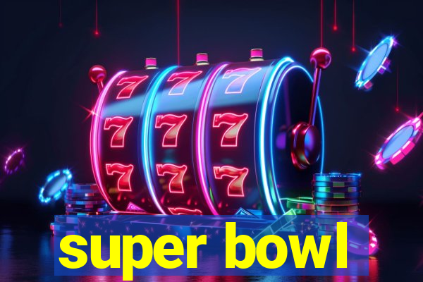 super bowl