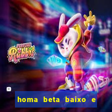 homa beta baixo e glicose normal