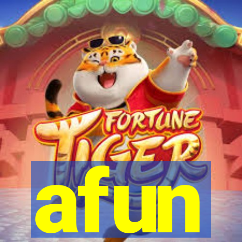 afun