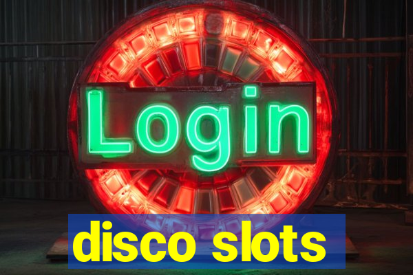 disco slots